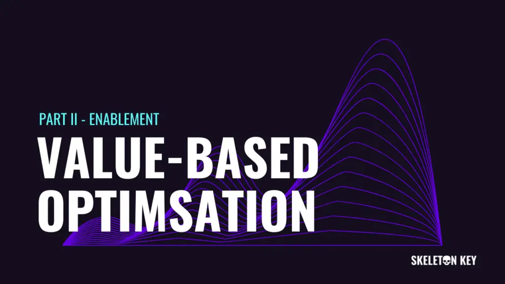 Value-Based Optimisation